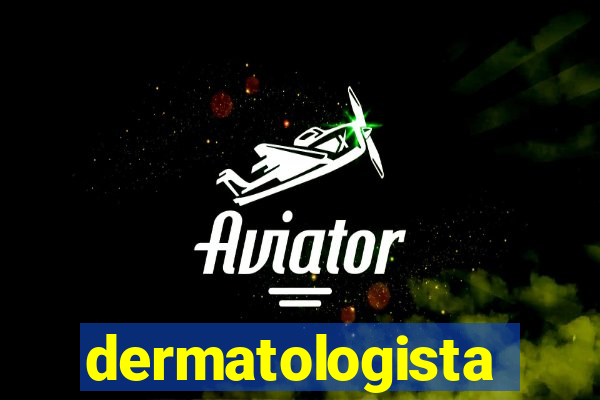 dermatologista quanto ganha